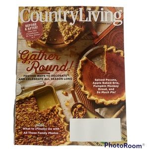 Country Living Magazine November 2022 Gather Round Festive Ways To Decorate Pie